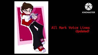 All Mark (Ruby's Boyfriend) Voice Lines [Updated!] (Made by Alex TheTetrisFan)