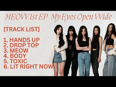 MEOVV MY EYES OPEN VVIDE PLAYLIST 