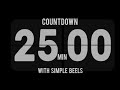 25 Minute Countdown Timer ⏳ Flip Clock With Simple Beeps 🔔
