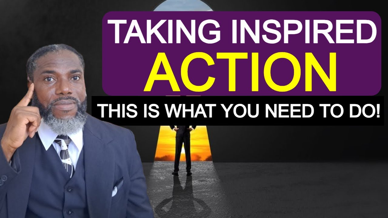 Manifest By Taking Inspired Action | The Law of Inspired Action - YouTube