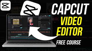 CapCut Tutorial for Mac and PC 2024  Best Free Video Editor
