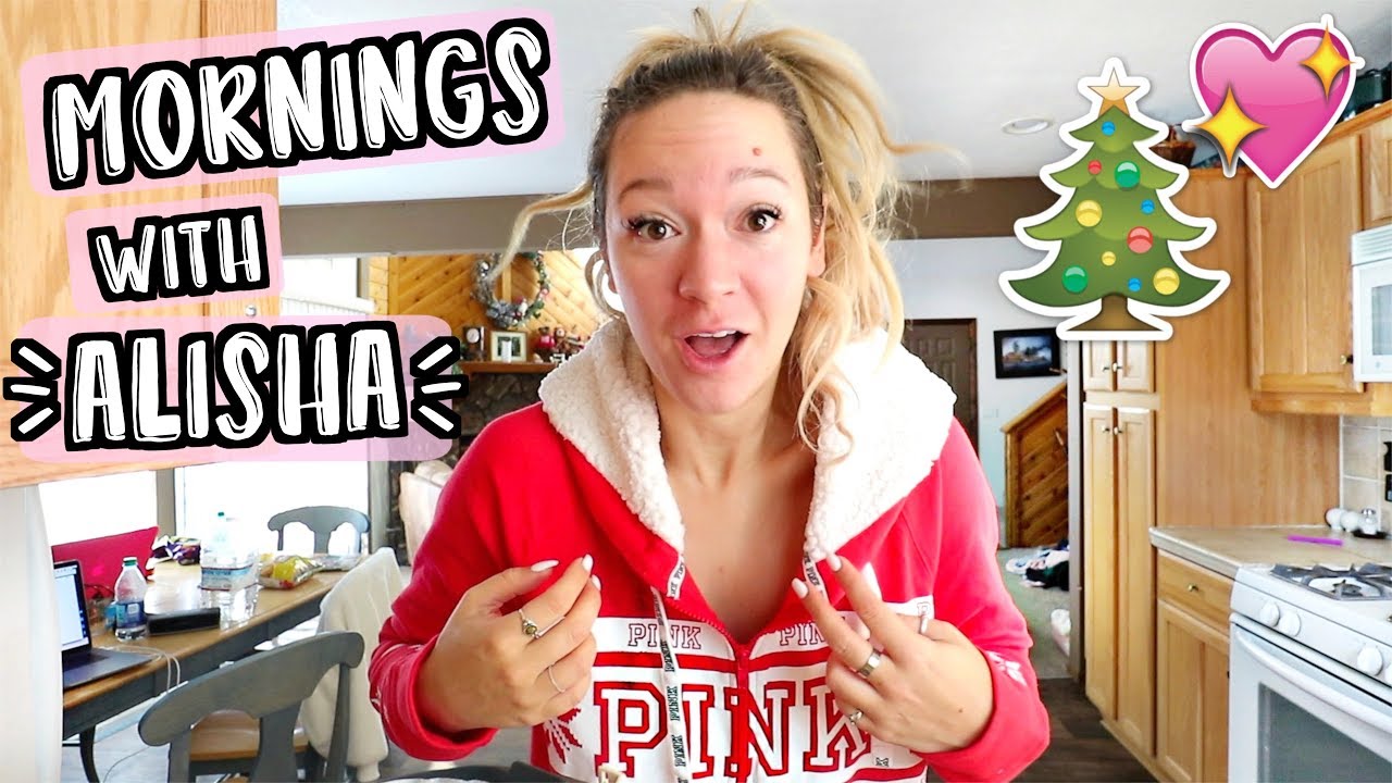 Mornings with Alisha Marie!! Vlogmas Day 2!!