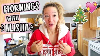 Mornings with Alisha Marie!! Vlogmas Day 2!!