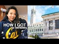 How I Got Into UC Berkeley, UCLA, UCSD, UCI | College Admissions | College Application