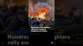 Hundreds of firefighters rally over working conditions in France
