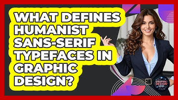What Defines Humanist Sans-serif Typefaces In Graphic Design? - Graphic Design Nerd