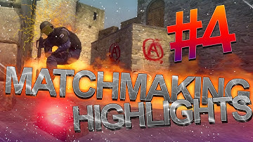 CS:GO MatchMaking Highlights #4 | by DAWN