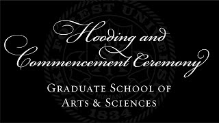 Wake Forest University Graduate School of Arts & Sciences 2024 Hooding and Commencement Ceremony