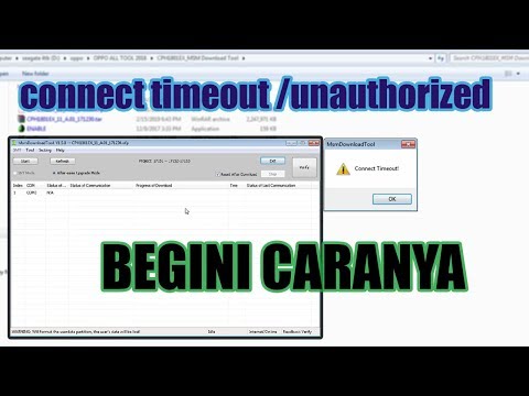 Tutorial FIX MsmDownloadTool connect timeout /unauthorized - Pengalaman Work Tested 100%