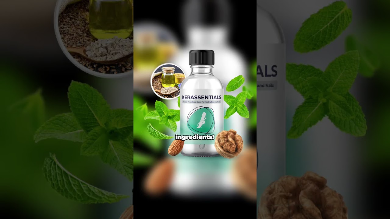 Stop Nail Fungus Fast with Kerassentials | 100% Natural Solution!