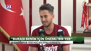 ES ELAZIĞSPOR’UN GENÇ HOCASI RAMAZAN ÇELİK, “BURASI BENİM İÇİN ÖNEMLİ BİR YER” DEDİ