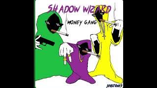 SHADIW MONEY WIATD GANG WE LOVE CASTING SPELLS ✨