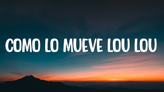 Como lo mueve lou lou (Letra/Lyrics) [TikTok Dance Pocoyo] VAD BOYZ - MUEVELOU