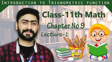 11 Class Math | Chapter 9 Part 01 | FSC Math Chapter 9 Exercise 9.1 | Fundamentals of Trigonometry