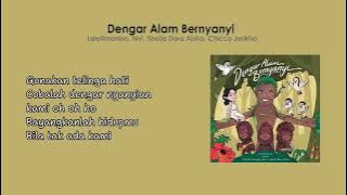 Dengar alam bernyanyi - laleilmanino, hivi, sheila dara aisha, chicco jerikho (lirik video )