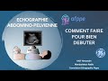 Echographie abdominopelvienne  comment faire pour dbuter manip to manip