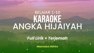 KARAOKE LAGU BERHITUNG ANGKA HIJAIYAH - MAZRO ( COVER ) Lyrik