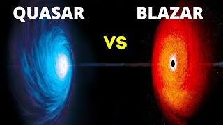 Blazar vs Quasar - Quais as Diferenças?