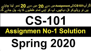 cs101 assignment no 1 complete Solution Spring 2020