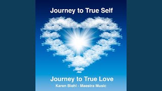 Journey to True Love: A Guided Meditation to Attract the Love of Your Dreams - Karen Biehl