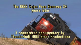 The 1989 Cajon Pass Runaway 34 years later (Remastered)