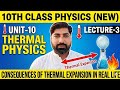 10th Physics (New)| Lec-3| Consequences of Thermal Expansion in Real Life| Easy Explanation