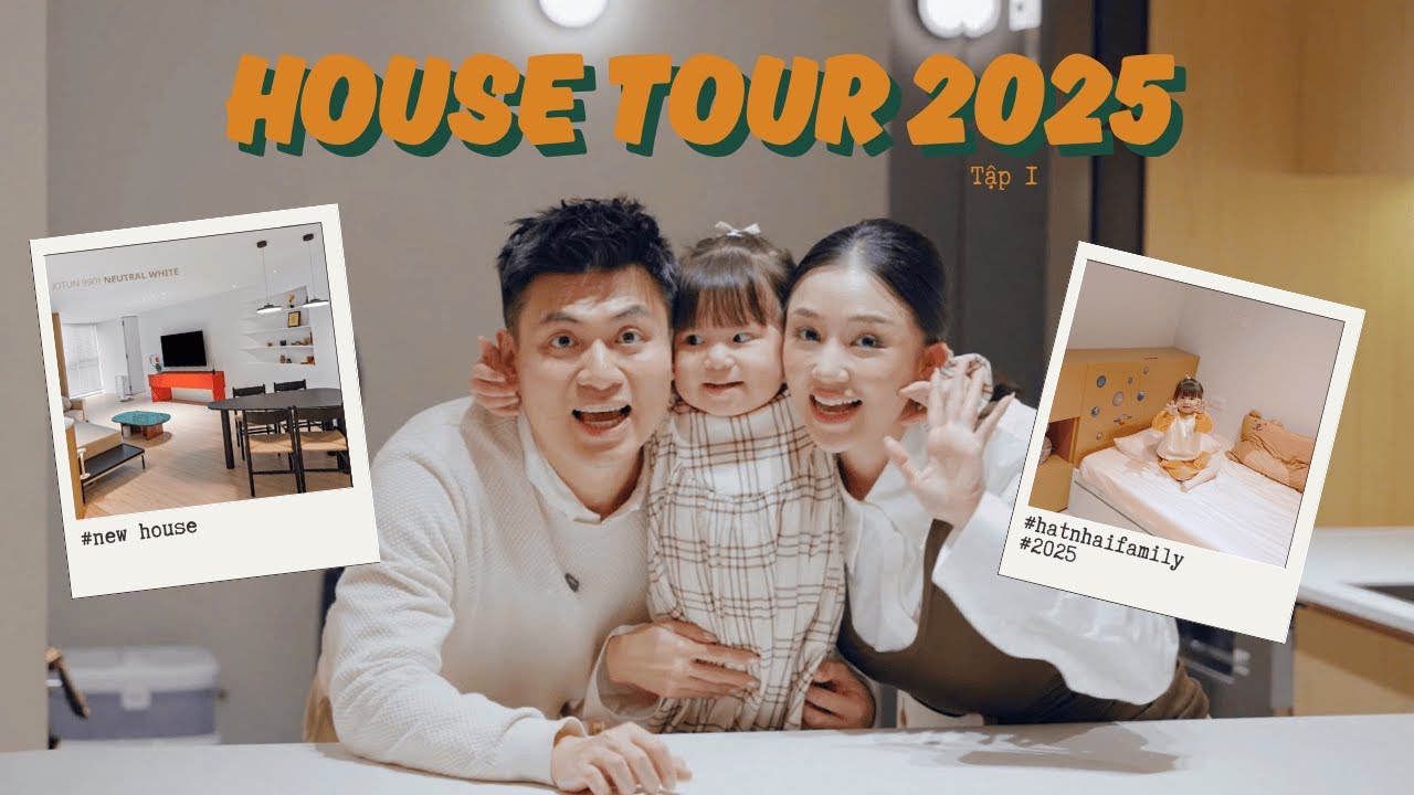 CÙNG GHÉ THĂM TỔ ẤM MỚI CỦA CHÚNG MÌNH | House Tour - Tập 1 | Hạt Nhài Family
