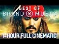 1hour epic music mix full cinematic  best of brand x music
