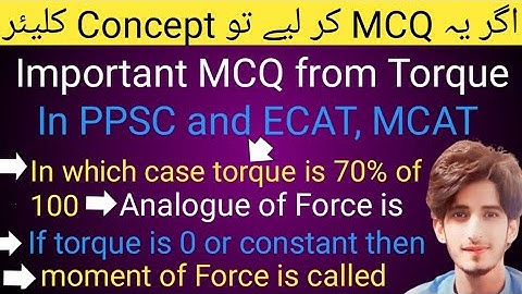 Important MCQ from Torque In PPSC | 11th physics Chapter 02 |physics academy |Instructor Zahid Imran