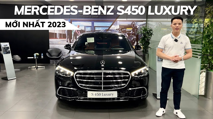 Đánh giá xe mercedes benz s450 luxury 2023 năm 2024