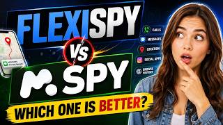 FlexiSPY vs mSpy: Which Is Better in 2026?