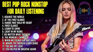 The Best Pop Rock Hits of All Time | Ultimate Long Playlist for Relax, Drive, Study & Feel the Vibes