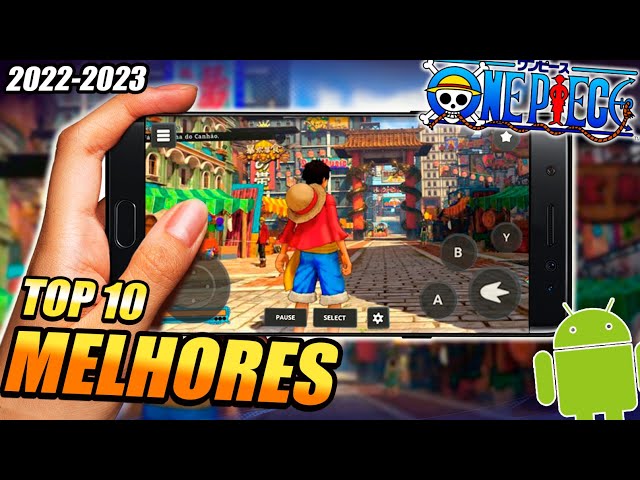 TOP 10 BEST ONE PIECE GAMES FOR ANDROID/IOS MOBILE [2022-2023] 