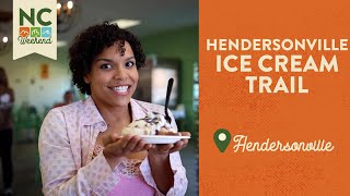 Hendersonville Ice Cream Trail - Hendersonville, NC | North Carolina Weekend