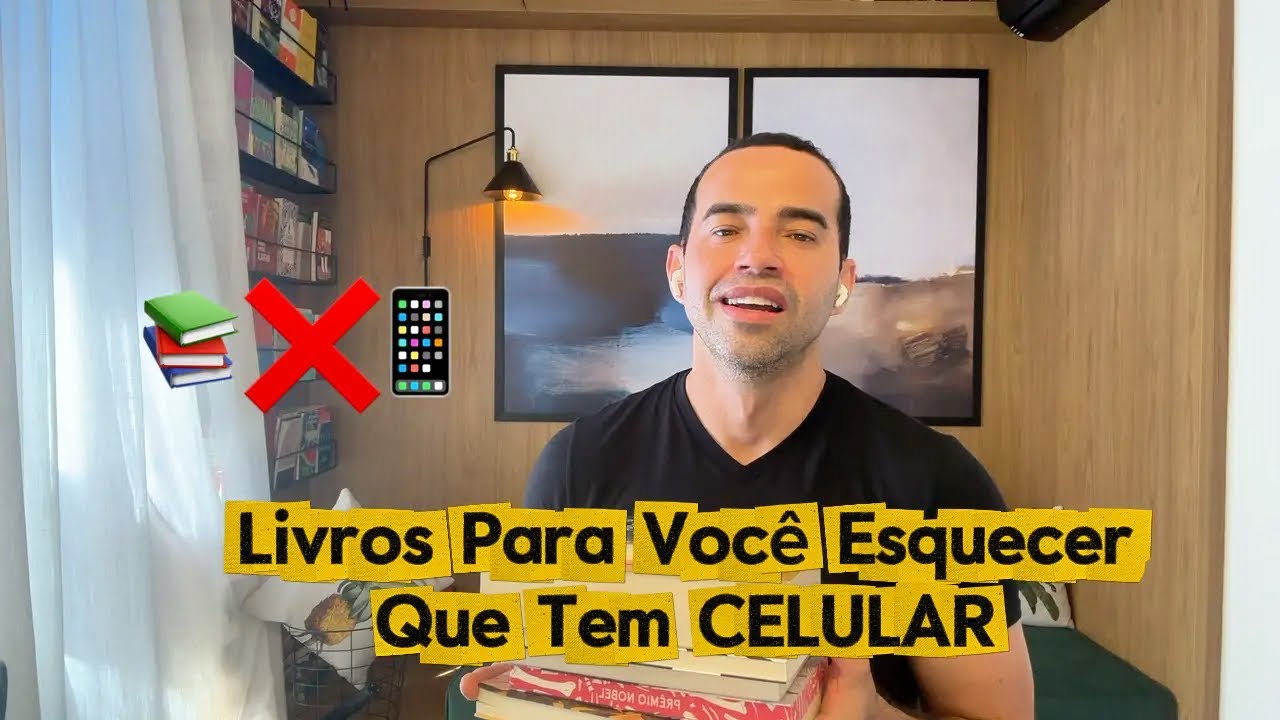 Livros Para Você Esquecer que Tem um Celular 😉📚