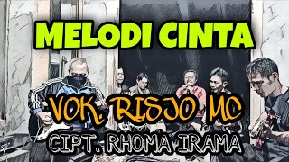 MELODI CINTA RHOMA IRAMA COVER VOK. RISJO MC NEW ADERRA TEGAL