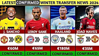 ? ALL CONFIRMED AND RUMOURS WINTER TRANSFER 2024,SANE TO LIVERPOOL ?,NAVES TO UNITED, HAALAND TO.