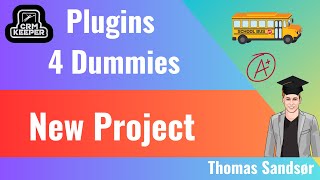 Step 2 - Visual Studio New Project - Plugins for dummies