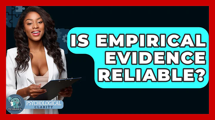 Is Empirical Evidence Reliable? - Philosophy Beyond