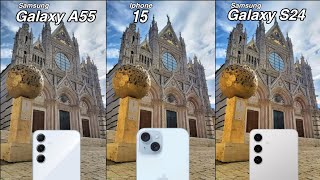Samsung Galaxy A55 VS Iphone 15 VS Samsung Galaxy S24 | Camera Comparison