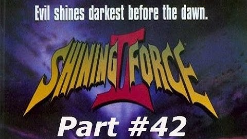 Shining Force II - Part #42 - The Evil Spirit