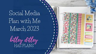 Social Media Plan with Me | March 2023 | Erin Condren Monthly | Ft. HanCan Plan