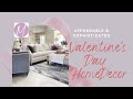 Living Room Love: A Valentine&#39;s Transformation | Lifestyle with Melonie Graves