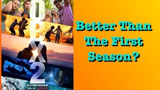 Netflix Outer Banks Season 2- Review!