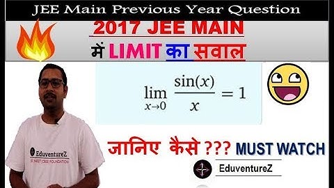 Math 20 JEE Main 2017 Questions on LIMIT | Video Solution with Full Concept