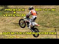 Pro Stock & Verticross - 2025 Motoclimb Super Series Round #4 Bay City, WI July 13, 2025