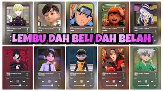 Download lagu Lembu Dah Beli Dah Belah Versi - Itachi, Boboiboy, Tenka, Ejen Ali & Alicia, Naruto, Sasuke, Elaina