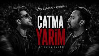 Ardaco X Reynmen - Çatma Yari̇m (Coverby Ardaco Al) - 2026