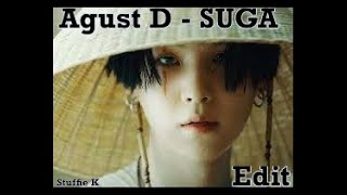 Agust D - Suga - Edit