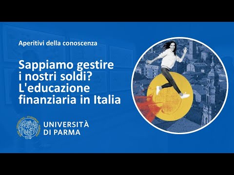 Sappiamo gestire i nostri soldi? L'educazione finanziaria in Italia - Goal 16